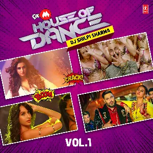 Pochette de 9Xm House of Dance - Vol.1 de Yo Yo Honey Singh - Vishal–Shekhar - Tanishk Bagchi - Guru Randhawa - Neha Kakkar - B Praak - Badshah - Tulsi Kumar - Vishal Dadlani - Jasbir Jassi
