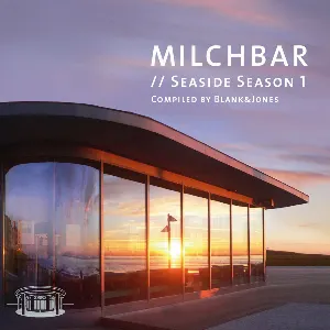 Pochette Milchbar // Seaside Season 1