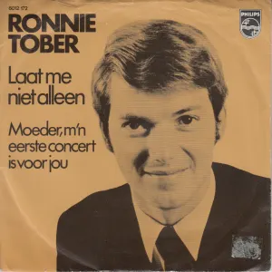 Pochette de Laat me niet alleen / Moeder, m’n eerste concert is voor jou de Ronnie Tober