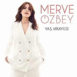 Pochette de Yaş Hikayesi de Merve Özbey
