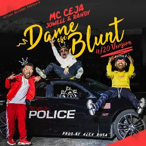 Pochette de Dame ese Blunt de Jowell & Randy - MC Ceja