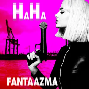 Pochette de Ha Ha de Fantaazma