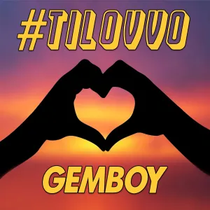 Pochette de #tilovvo de Gem Boy