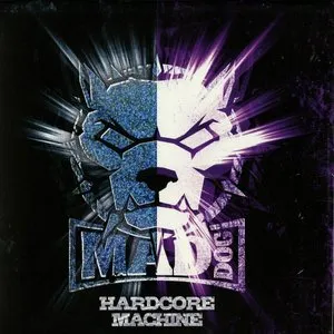Pochette de Hardcore Machine de DJ Mad Dog