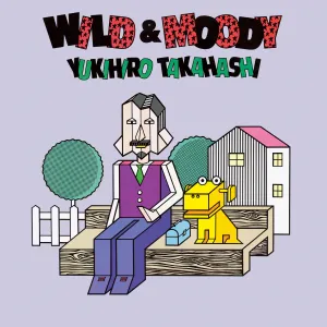 Pochette de Wild & Moody de Yukihiro Takahashi