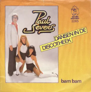 Pochette de Dansen in de discotheek / Bam-bam de Paul Severs