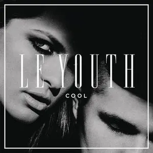 Pochette de C O O L de Le Youth