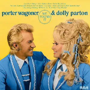 Pochette de We Found It de Dolly Parton - Porter Wagoner