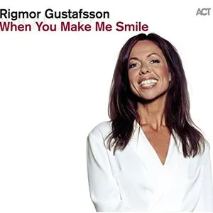 Pochette de When You Make Me Smile de Rigmor Gustafsson