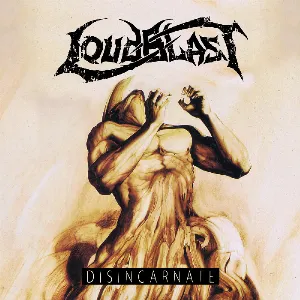 Pochette de Disincarnate de Loudblast
