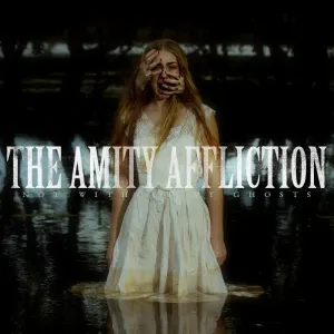 Pochette de Not Without My Ghosts de The Amity Affliction