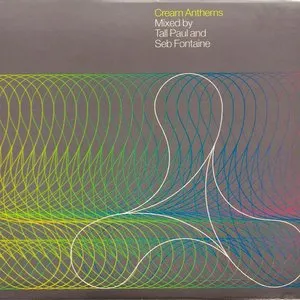 Pochette de Cream Anthems 1998 de Seb Fontaine - Tall Paul