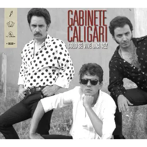Pochette de Sólo se vive una vez: Colección definitiva de Gabinete Caligari