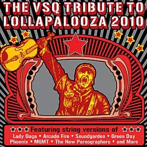 Pochette Vitamin String Quartet Celebrates Lollapalooza 2010