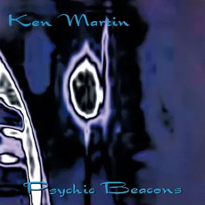 Pochette de Psychic Beacons de Ken Martin