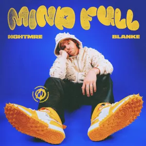 Pochette de Mind Full de Blanke - NGHTMRE