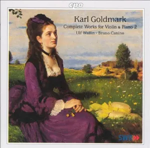 Pochette de Complete Works for Violin & Piano 2 de Bruno Canino - Ulf Wallin - Karl Goldmark