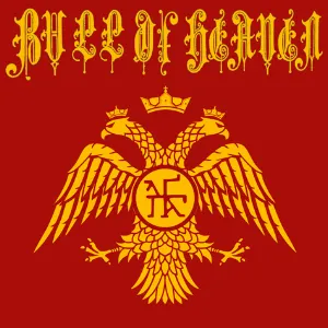 Pochette de 185: Submission to Leaders, Hostility to Outsiders de Bull of Heaven