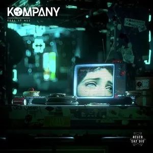 Pochette de Feel It All de Kompany
