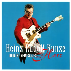 Pochette de Dein ist mein ganzes Herz de Heinz Rudolf Kunze