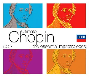 Pochette Ultimate Chopin: The Essential Masterpieces