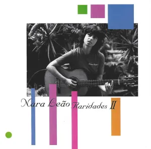 Pochette de Raridades II (1973-1988) de Nara Leão