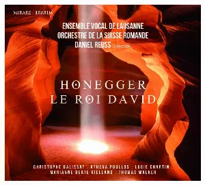 Pochette de Le Roi David de Ensemble Vocal de Lausanne - Marianne Beate Kielland - Arthur Honegger - Orchestre de la Suisse Romande - Daniel Reuss