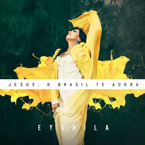 Pochette de Jesus, o Brasil Te Adora de Eyshila