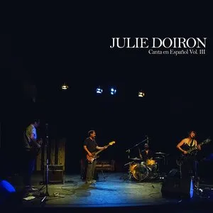 Pochette de Canta en Español, Vol. III de Julie Doiron