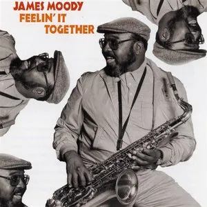Pochette de Feelin' It Together de James Moody