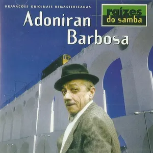 Pochette de Raízes do samba de Adoniran Barbosa