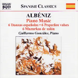 Pochette de Piano Music, Volume 3: 6 danzas españolas / 6 pequeños valses / 6 mazurkas de salón de Isaac Albéniz