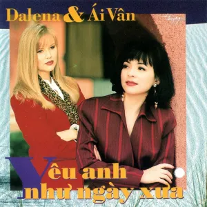 Pochette de Yêu anh như ngày xưa de Ái Vân