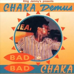 Pochette de Bad Bad Chaka de Chaka Demus