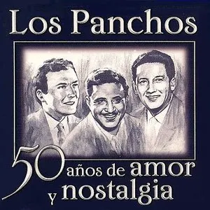 Pochette de 50 años de amor y nostalgia de Los Panchos