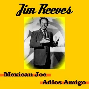 Pochette de Mexican Joe de Jim Reeves