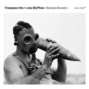 Pochette de Human Encore de Joe McPhee
