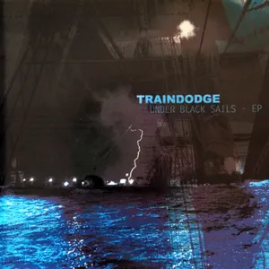 Pochette de Under Black Sails EP de Traindodge