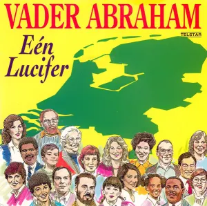 Pochette de Eén lucifer / Mensen zijn er voor mensen de Vader Abraham