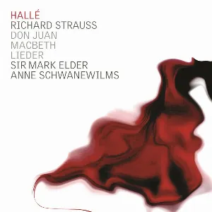 Pochette de Don Juan, Macbeth, Lieder de Richard Strauss - Anne Schwanewilms - Sir Mark Elder - Hallé Orchestra