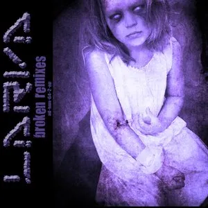 Pochette de Broken Remixes de Larva