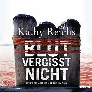 Pochette de Blut vergisst nicht de Kathy Reichs
