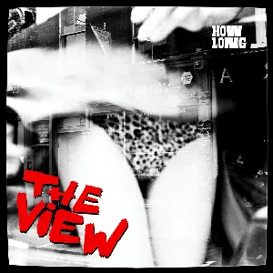 Pochette de How Long de The View
