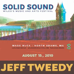 Pochette de 2010-08-15: Solid Sound Festival, North Adams, MA, USA de Jeff Tweedy