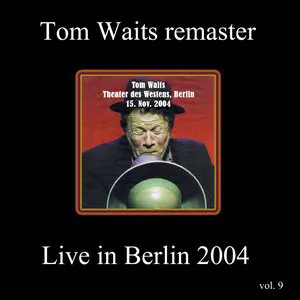 Pochette Remasters, Volume 9: Live in Berlin 2004