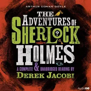Pochette de The Adventures of Sherlock Holmes de Sir Arthur Conan Doyle - Derek Jacobi