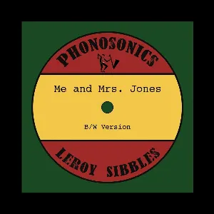 Pochette de Me and Mrs. Jones de Leroy Sibbles