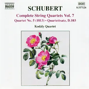 Pochette Complete String Quartets, Volume 7: Quartet no. 5 (1813) / Quartettsatz, D. 103