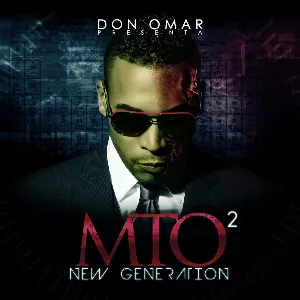 Pochette Don Omar Presents MTO²: New Generation