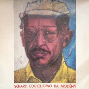 Pochette de Gwo Ka Modènn de Gérard Lockel
